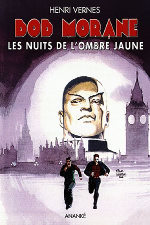 [Bob Morane 202] • Les Nuits De L'Ombre Jaune